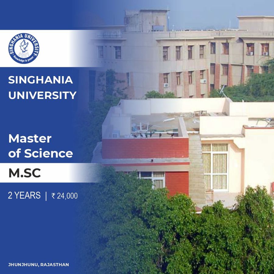 Master of Science [M.Sc] at Singhania University, Rajasthan - Other
